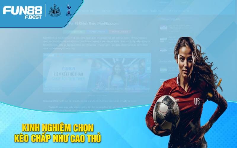 Kinh nghiệm chọn kèo chấp như cao thủ